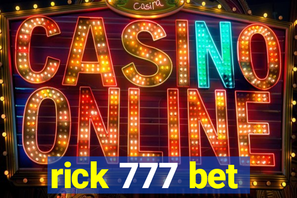rick 777 bet